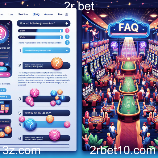 A Importância da Seção de Perguntas Frequentes no 2r Bet